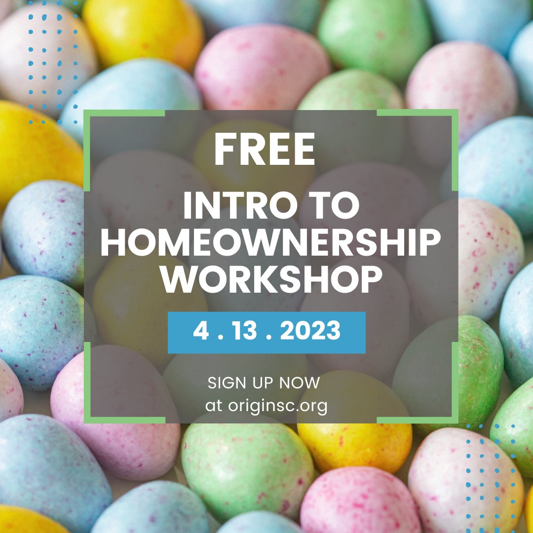 Origin_SC's tweet image. Need to know more about #homeownership before you dive in? Learn the #basics with #OriginSC! In this free 2-hour #workshop led by a #HUD-licensed facilitator.

This is an #introduction to our homebuyer #education program. 

Sign up now at our website: originsc.org