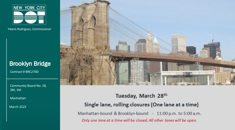 NYC_DOT's tweet photo. Work on the #BrooklyBridge will require single lane rolling closures in both directions on 3/28, 11PM-5AM,
Only one lane will be closed at a time. All other lanes will be open. https://t.co/LluNJu7qZR