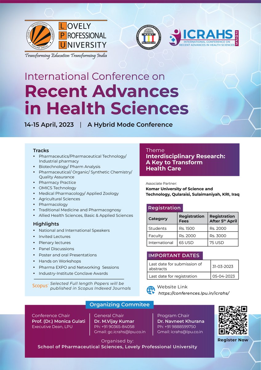School of Pharmaceutical Sciences, LPU in association with Komar university of Science and Technology, Qularaisi, Iraq is going to  organise an international conference on Recent Advances in Health Sciences on 14th and 15th April, 2023.