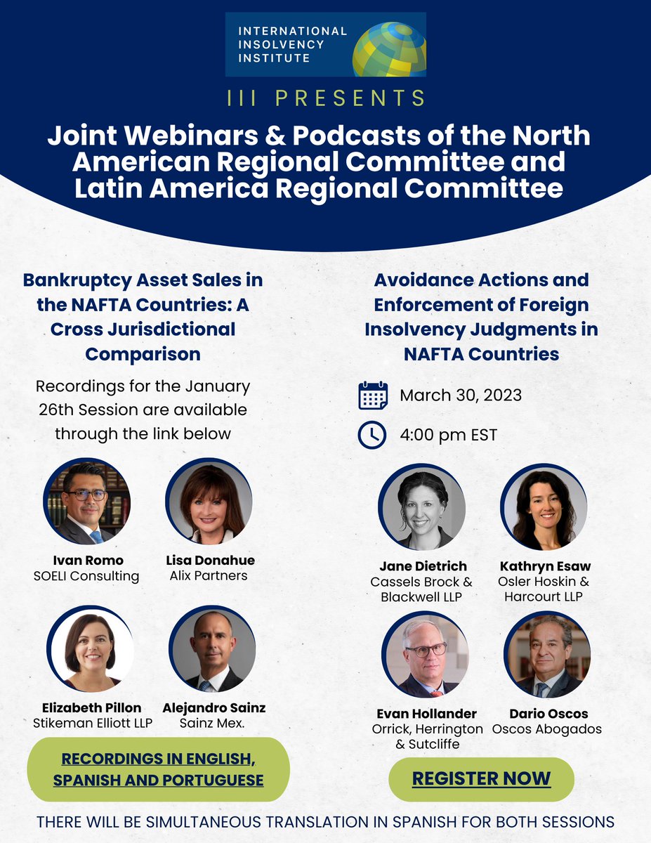 Join us for International Insolvency Institute's Webinar on Avoidance Actions and Enforcement of Foreign Insolvency Judgments in NAFTA Countries. There is still time to register for Thursday's session. Register now: us02web.zoom.us/webinar/regist…