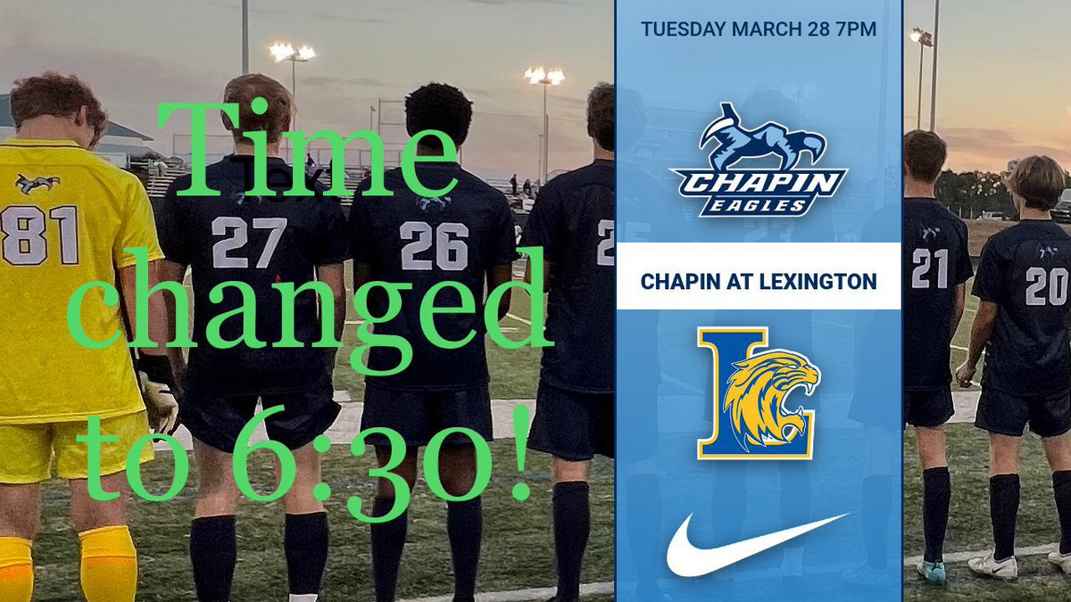 ChapinMSoccer's tweet photo. GAME DAY ANNOUNCEMENT: Tonight’s varsity game time has been changed to 6:30! JV game has been canceled. Let’s go boys! Beat Lexington! #hpc23 #eagleson3 https://t.co/uaYDUcWzCY