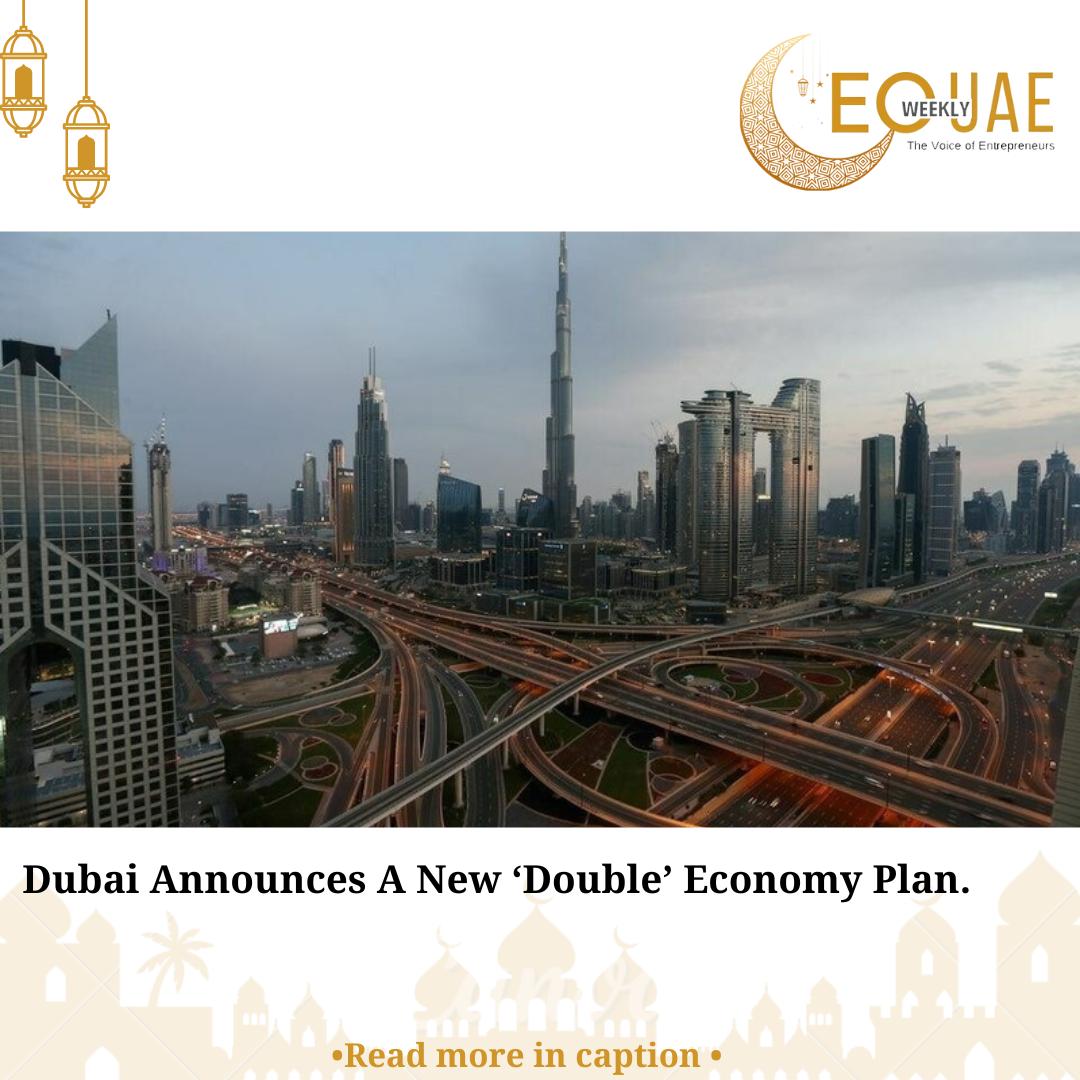 Dubai Announces A New ‘Double’ Economy Plan.

Read here ceoweeklyuae.com/dubai-announce…

#dubai #economy