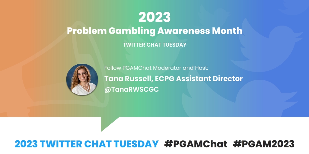 Follow Twitter Chat Tuesday Moderator and Host: Tana Russell, ECPG Assistant Director (@TanaRWSCGC) #PGAMChat #PGAM2023 #AddictionRecovery #FamilyRecovery #Recovery