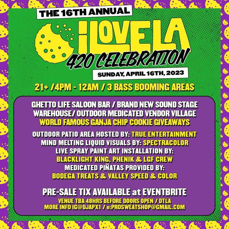 📍 Sunday, April 16th 2023
💚I Love LA 420 Celebration is back!💚 
Pre-Sale tickets: bit.ly/LOVELA420

Devilman- UK 🇬🇧
AK1200
SINISTARR
+ A stacked local lineup!