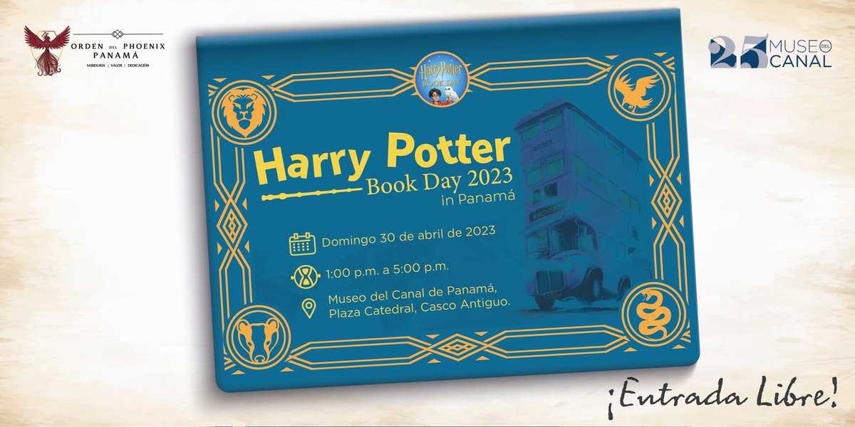 OrdenPhoenixPTY's tweet photo. Llega el Harry Potter Book Day 2023 in Panamá el evento para revivir la saga magica este año basado en el tercer libro Harry Potter y el Prisionero de Azkabam. Tendremos nuestro callejón Diagon y concurso de trivias, te esperamos #lumusmaxima #HarryPotter #HarryPotterBookDay https://t.co/uGCUGf9mmU
