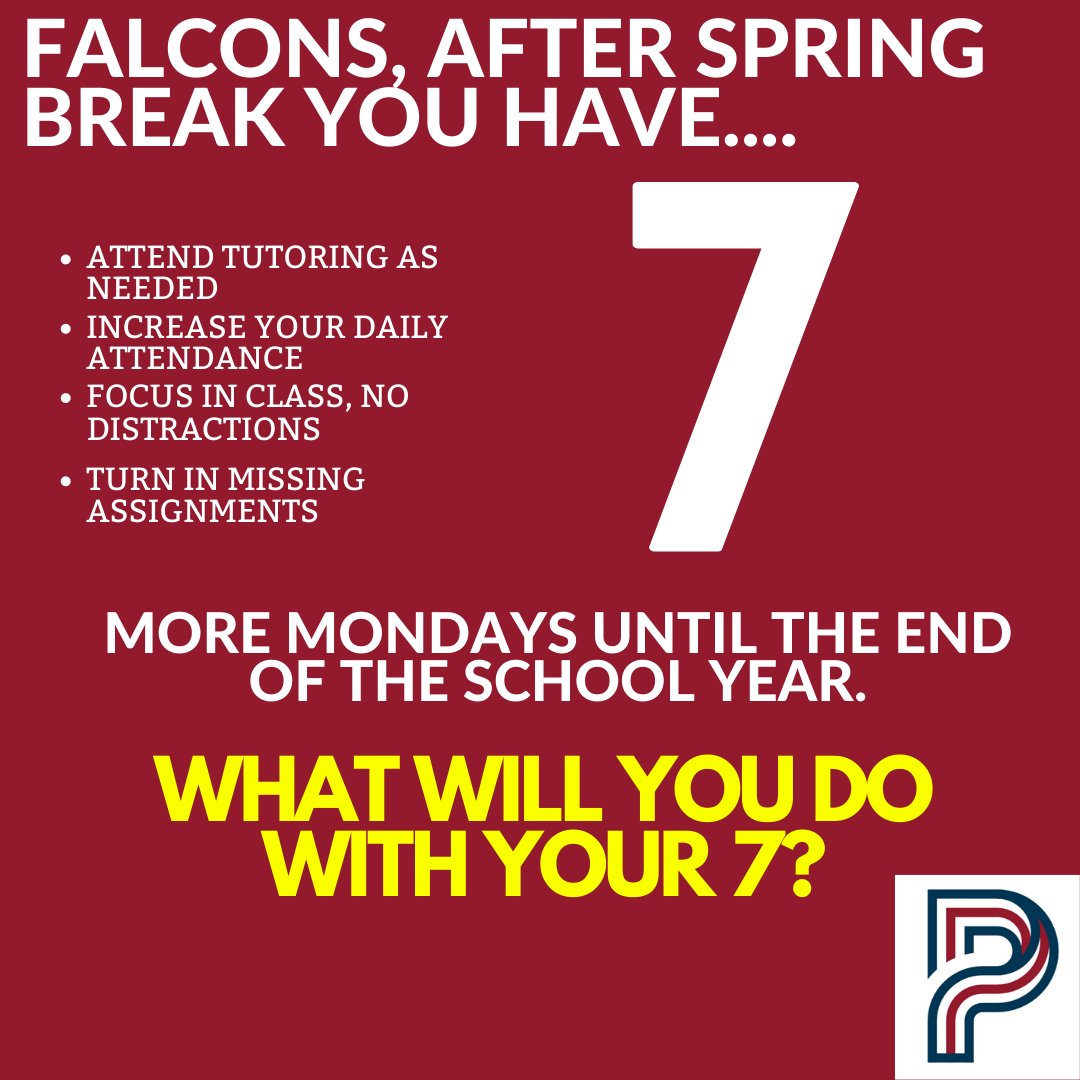 Falcons, maximize every single day! The end of the 22-23 school year is at hand.  See some suggestions on this flyer to assist you in closing out the year strong.  What will you do with your seven?
#proudpebblebrookprincipal