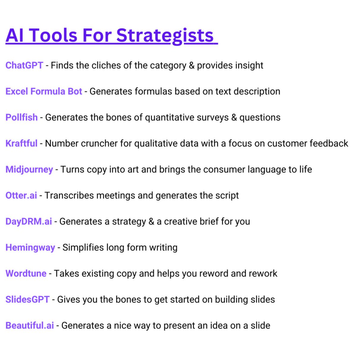 juliancole's tweet photo. Here's a list of AI Tools to help brand strategists with;

1. Qual/Quant research
2. Writing strategy
3. Presentation design https://t.co/v3QcN9K4Fx
