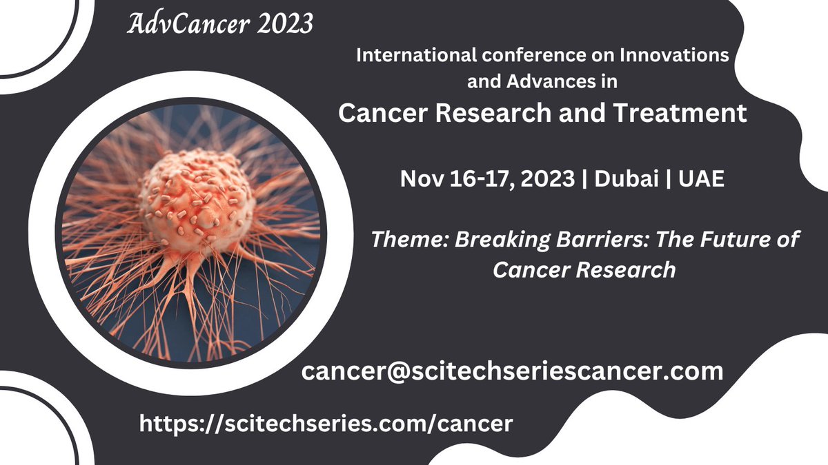 cancer_Boston's tweet photo. Exciting news! The International conference on Innovations and Advances in Cancer Research and Treatment is happening on Nov 16-17, 2023, in Dubai, UAE. Don't miss out! #ICIA2023 #cancerresearch #cancertreatment #AdvCancer2023 #CancerConferences #ConferenceInDubai #UAE #Cancer https://t.co/h9wbM2mylN