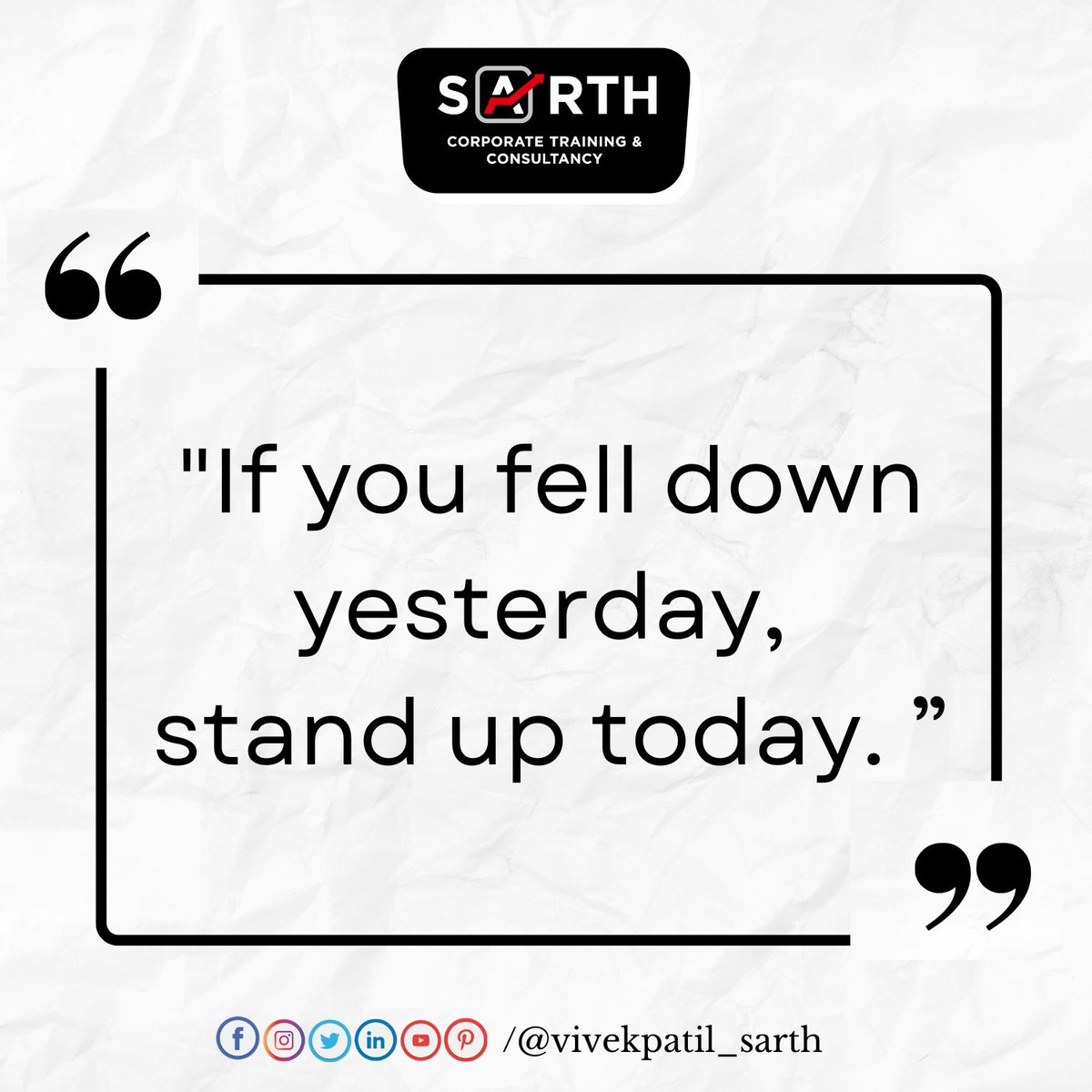 If you fell down yesterday, stand up today. 
#motivation #motivationalquotes #dailyqoutes #qoutesoftheday #qoutesaboutlife #dailyinspiration #inspirationalwords #motivationalspeaker #qouteschallenge #youthempowerment #inspiration #qoutesoflife #nashikcity