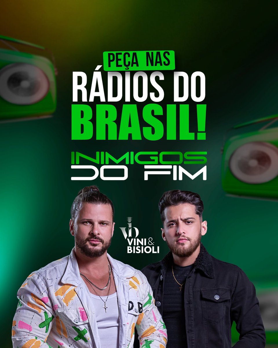 viniebisioli's tweet photo. Fala galera, nossa música #InimigosDoFim já está tocando nas rádios de todo Brasil! 🙏🏻🇧🇷 Peça na sua Rádio Preferida, bora dar aquela forcinha? Mande mensagem pedindo Vini e Bisioli - Inimigos do Fim! 💚 🚀

#viniebisioli #sertanejo #radio #inimigosdofim #goiania #goias https://t.co/HKixWSWb3Q