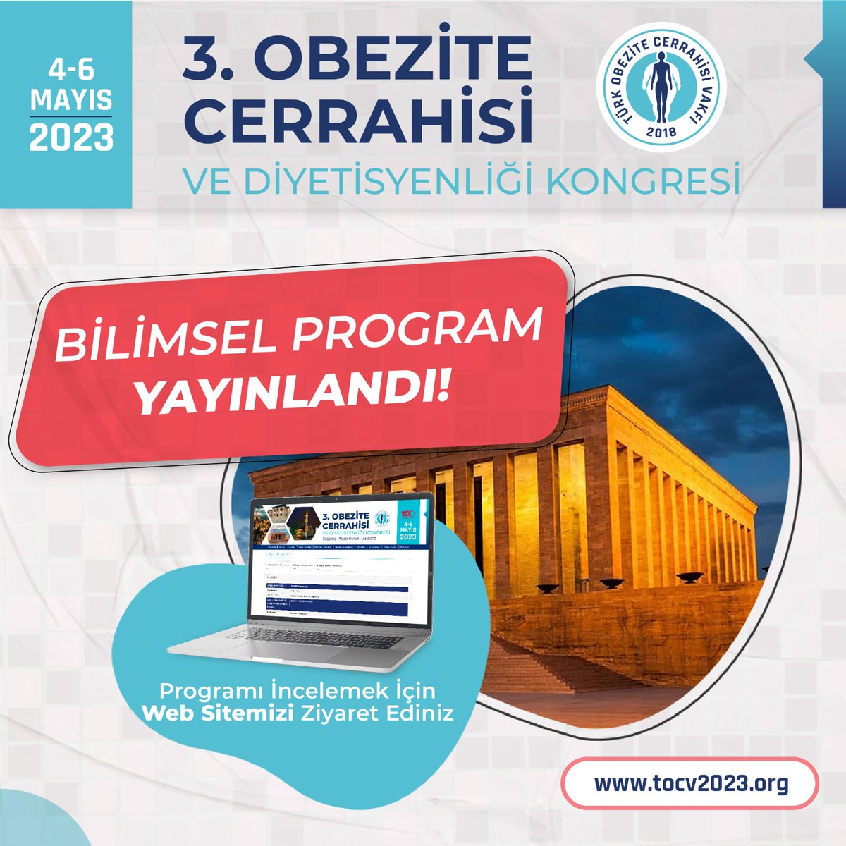 4-6 Mayıs 2023, 3. Obezite Cerrahisi ve Diyetisyenliği Kongresi Bilimsel Program Yayınlandı >>tocv2023.org
📞0507 705 73 78
📞0312 430 00 40
🌐tocv.org.tr
✉ info@tocv.org.tr
#obezite #obezitecerrahisi #obesity #tocv #kongre #tocv2023