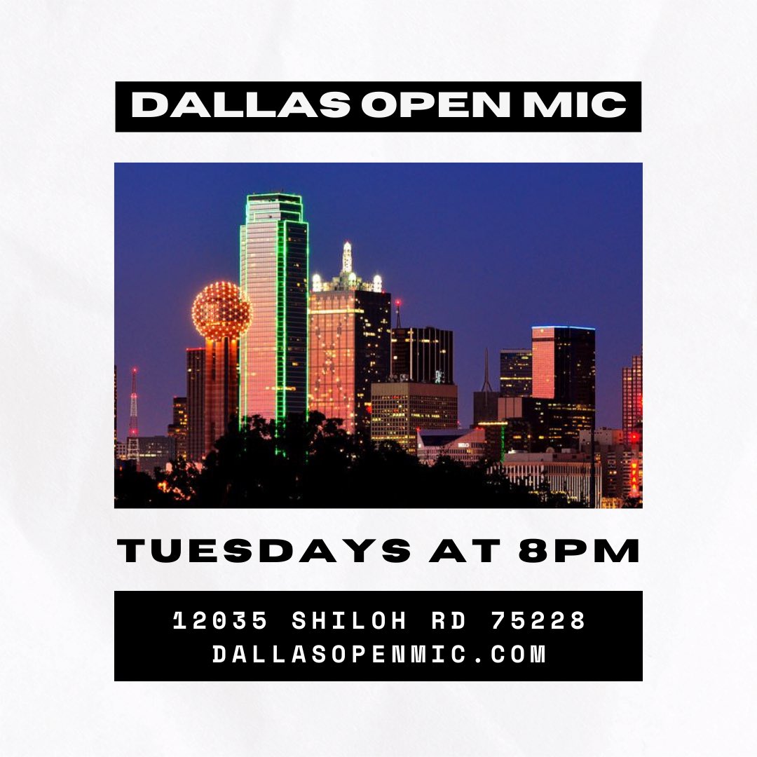 Doors open at 8pm, see you tonight!

DallasOpenMic.com