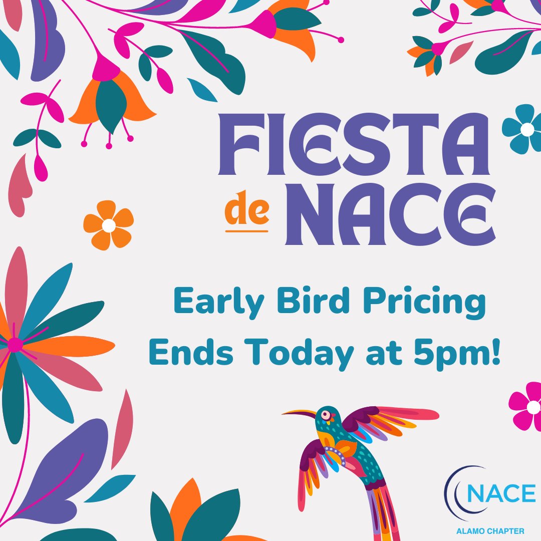 Last Day for Early Bird Tickets for Fiesta de NACE mixer!   rb.gy/egfhoh
