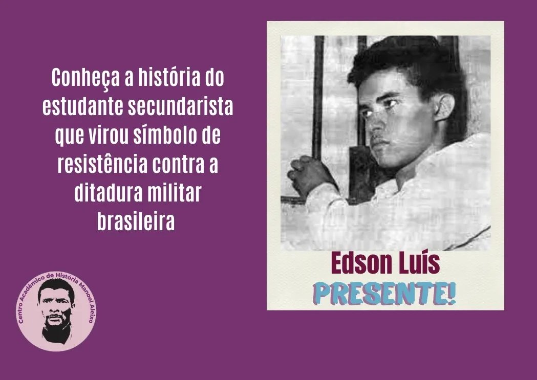 comunicahuni's tweet photo. Você sabe quem foi Edson Luís? Não?
Então segue o fio que o CAHUNI explica🧶 https://t.co/hLxoCTPyn5