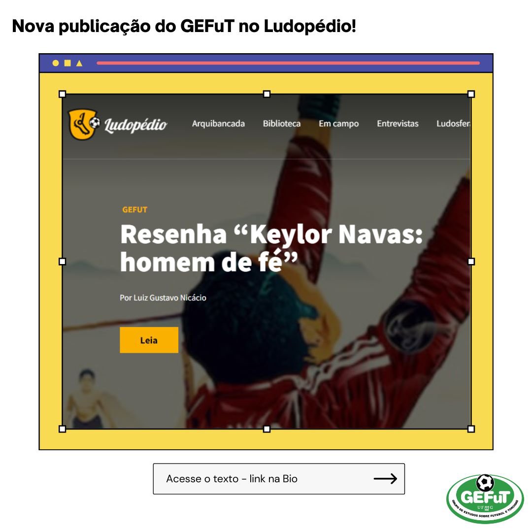 gefut's tweet photo. Mais uma vez o GEFuT publica no Ludopédio! 👇
Dessa vez, foi a Resenha "Reylor Navas: homem de fé" do nosso pesquisador Luiz Gustavo Nicácio. Não deixe de acessar! https://t.co/ioIOfLNFY6