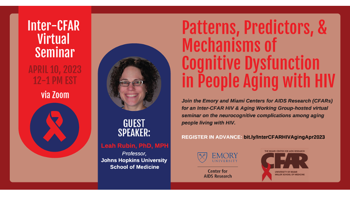 SDCFAR's tweet photo. Don't miss the next Inter-CFAR #HIV &amp; #Aging Working Group seminar, 04/10/23, 12:00 PM Eastern, ft. Dr. #LeahRubin @JohnsHopkinsSPH. Register now! https://t.co/vtB4VRgJX3$ https://t.co/OSS70MPRtd
