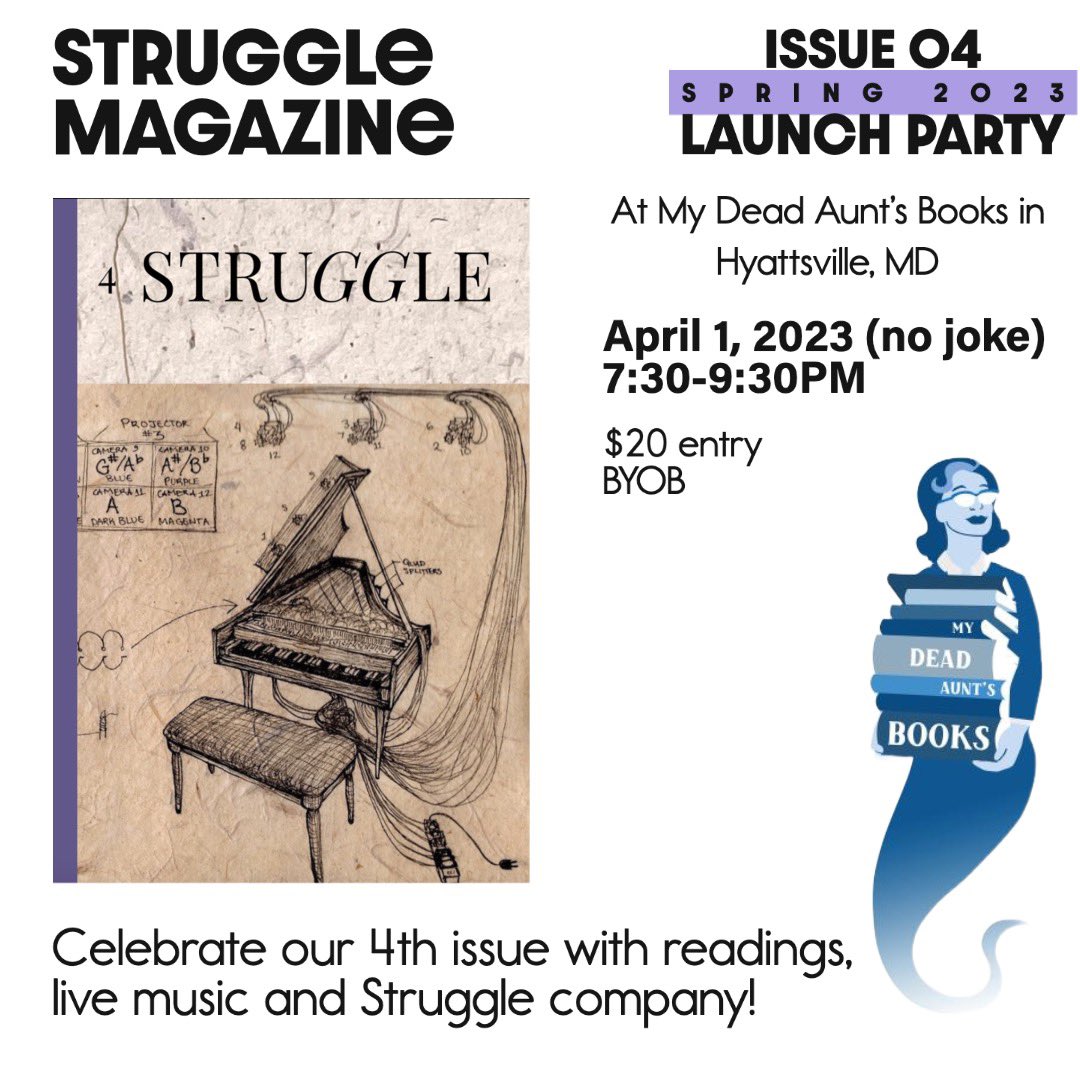 We’re doing this all over again. Issue 04 launch is this Saturday April 1 from 7:30-9:30pm! Tickets here: eventbrite.com/e/struggle-mag…
