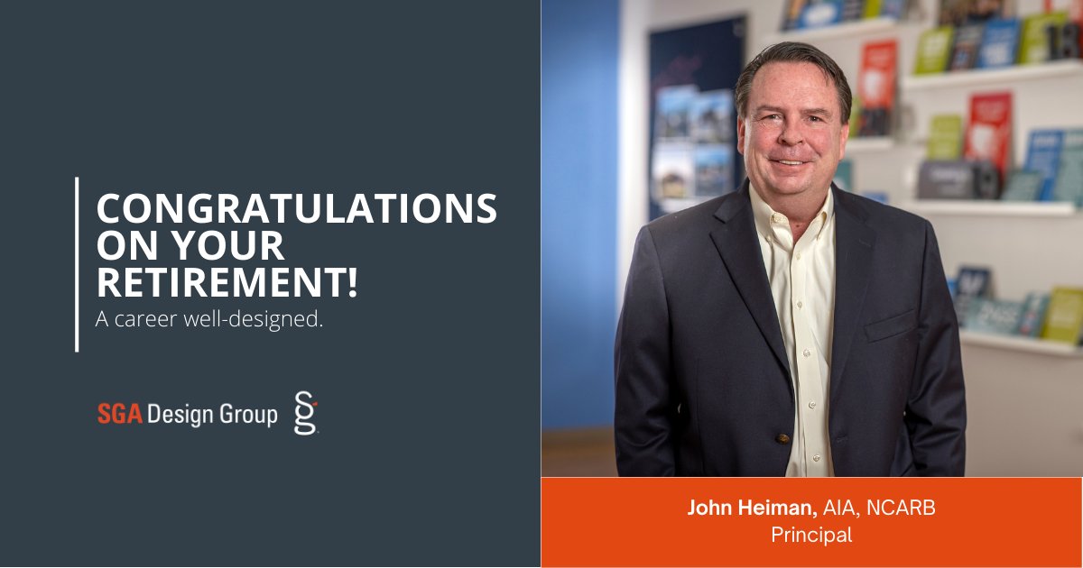 After 28 years, John is retiring from SGA. He has been with SGA Design Group since our humble beginning in 1995 and helped build our firm and culture.  Chris Goble, President &amp; CEO, says "he is is the benchmark for integrity and will be missed, but his legacy won't be lost."