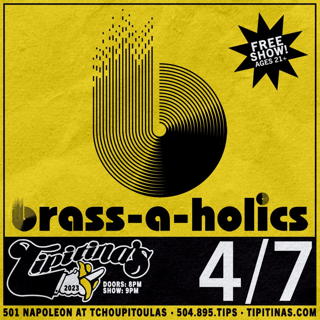 #FREESHOWALERT: BRASS-A-HOLICS are bringing it back uptown on Fri, Apr 7th to rock a FREE SHOW with us! No tickets needed. Ages 21+. Let's go. 🔥🔥🔥🔥🔥🔥