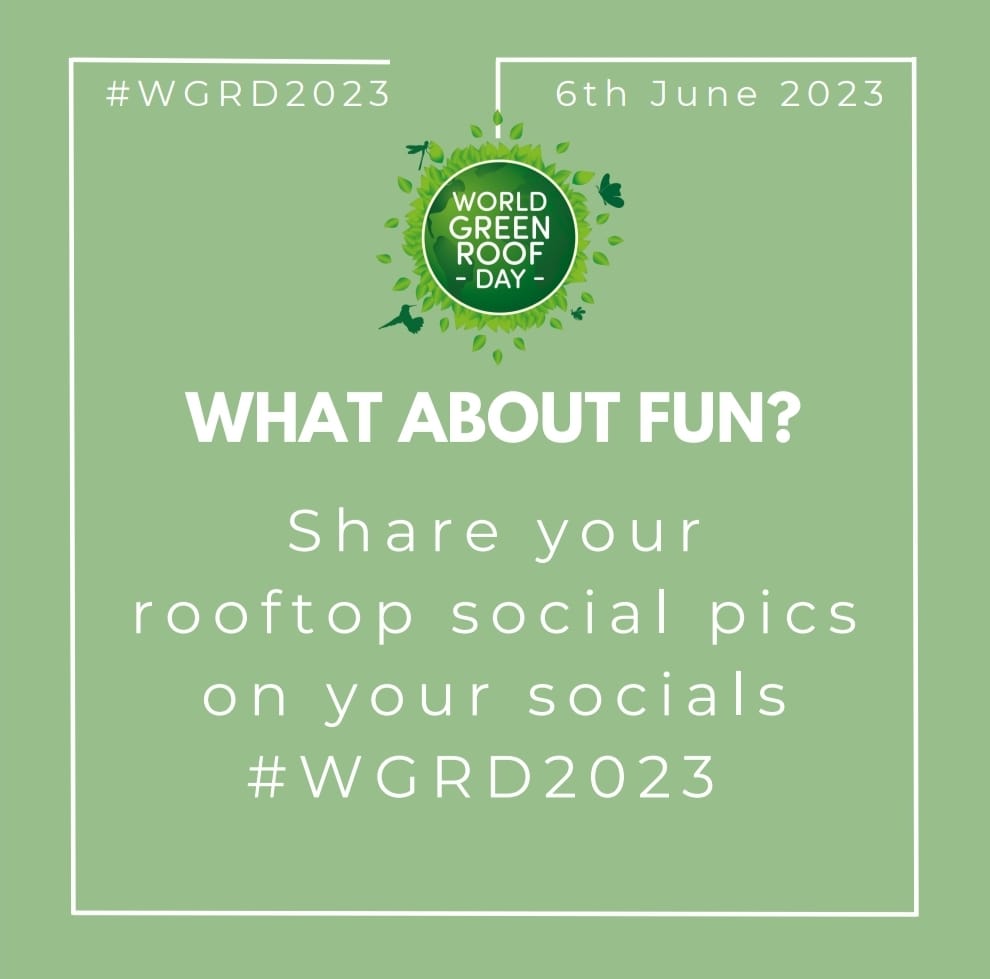 World Green Roof Day - 6th June #WGRD2023