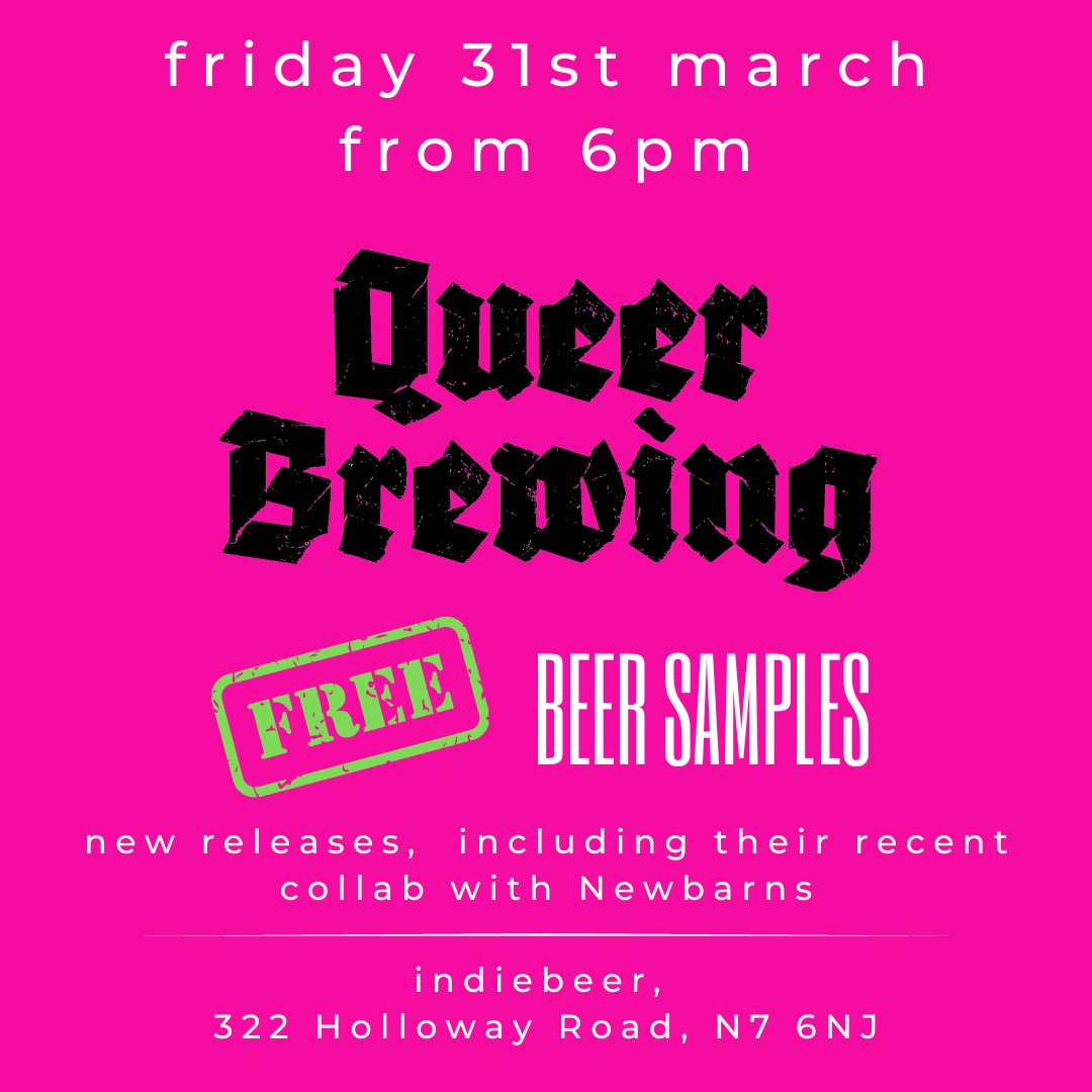 indiebeershop's tweet photo. This Friday - free beer tasters from @queerbrewing 🍻
We’re chuffed to be welcoming Baxter from London based Queer Brewing to the shop.
Baxter will be handing out FREE samples of their latest releases, including a banging collab with Newbarns
#craftbeer #beerevent https://t.co/pdLRae4WEq
