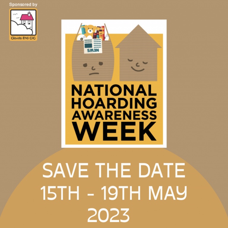 Hoarding Awareness Week 2023 runs from 15th-19th May. This will be of interest if you are:

-A person struggling with Hoarding 
-A friend or relative of someone with Hoarding
-A professional supporting those with Hoarding
-Someone in contact with Hoarding as part of your job