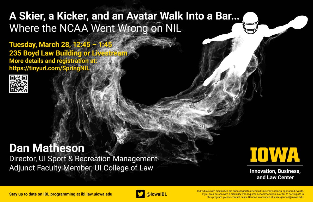 IowaPatentLaw's tweet image. Join us at 12:45 pm Central for @DanMatheson's @IowaIBL talk on NIL &amp;amp; college athletes: A Skier, a Kicker, and an Avatar Walk Into a Bar… Where the NCAA went wrong on NIL. Live stream: youtube.com/live/K-YhsskLk…

More details here: ibl.law.uiowa.edu/spring-2023-sp….
