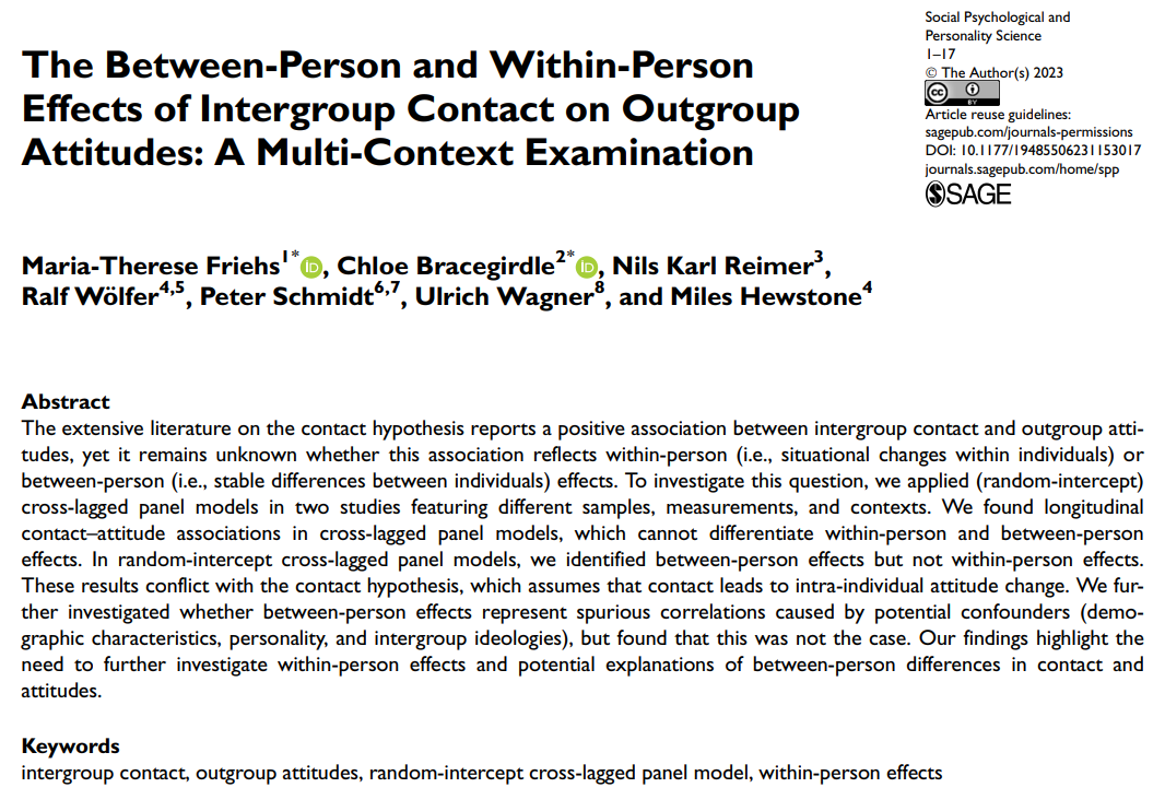 Chloe Bracegirdle (@bracegirdle_c) on Twitter photo 🚨 New paper on the between- and within-person effects of intergroup contact on prejudice, and what can(not) explain contact-prejudice associations (personality, ideology, ...). With Maria-Therese Friehs, <a href="/reimthyme/">Nils Reimer</a>, Ralf, Peter, Ulrich, Miles 🚨
doi.org/10.1177/194855… 🚨 New paper on the between- and within-person effects of intergroup contact on prejudice, and what can(not) explain contact-prejudice associations (personality, ideology, ...). With Maria-Therese Friehs, <a href="/reimthyme/">Nils Reimer</a>, Ralf, Peter, Ulrich, Miles 🚨
doi.org/10.1177/194855…