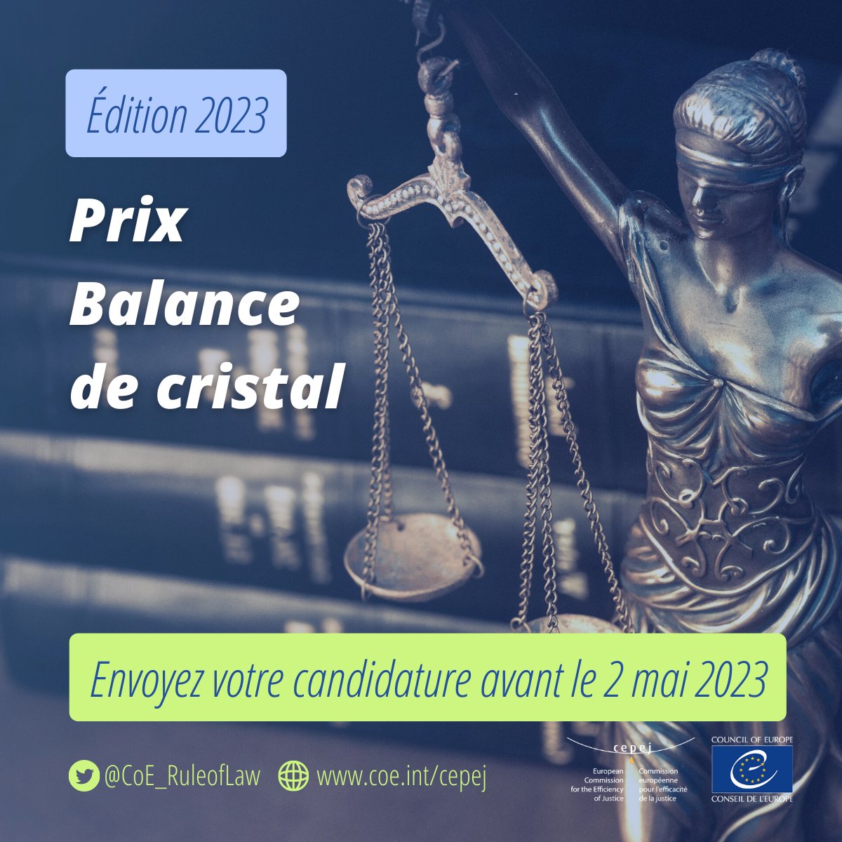 ⏳ A vos candidatures pour la 12e édition du prix #BalanceDeCristal @coe_fr !

Concours ouvert aux tribunaux, barreaux, ONG et d'autres entités⚖️ dans l'un des États membres ou observateurs auprès de la CEPEJ.

↘️ Date limite: 2 mai bit.ly/3Z5c0BL #efficacitédelajustice