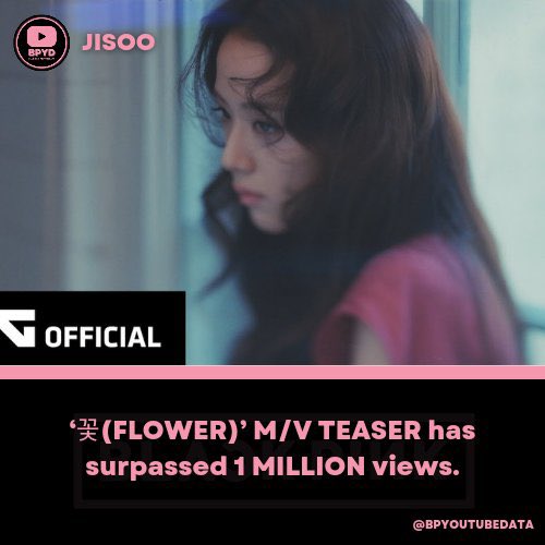 TheBlinksDE's tweet photo. #JISOOs „FLOWER“ M/V TEASER wird der schnellste M/V TEASER, der dieses Jahr 1 MILLION Views auf YouTube erreicht (32 Minuten) und damit JIMINs „Set Me Free Pt. 2’ (43 Minuten) https://t.co/OnMT7Ibxo8