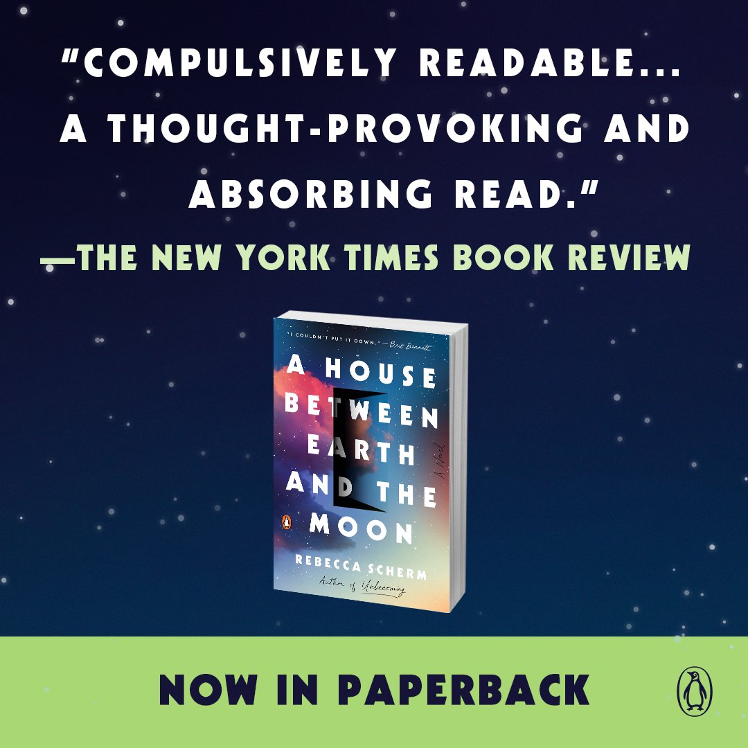 Immerse yourself in <a href="/SchermUndDrang/">Rebecca Scherm</a>'s A HOUSE BETWEEN EARTH AND THE MOON, a book that <a href="/nytimesbooks/">New York Times Books</a> calls "compulsively readable... a thought-provoking and absorbing read." ✨🏠🌎🌙

Now in paperback 👉 bit.ly/3n1xB0J