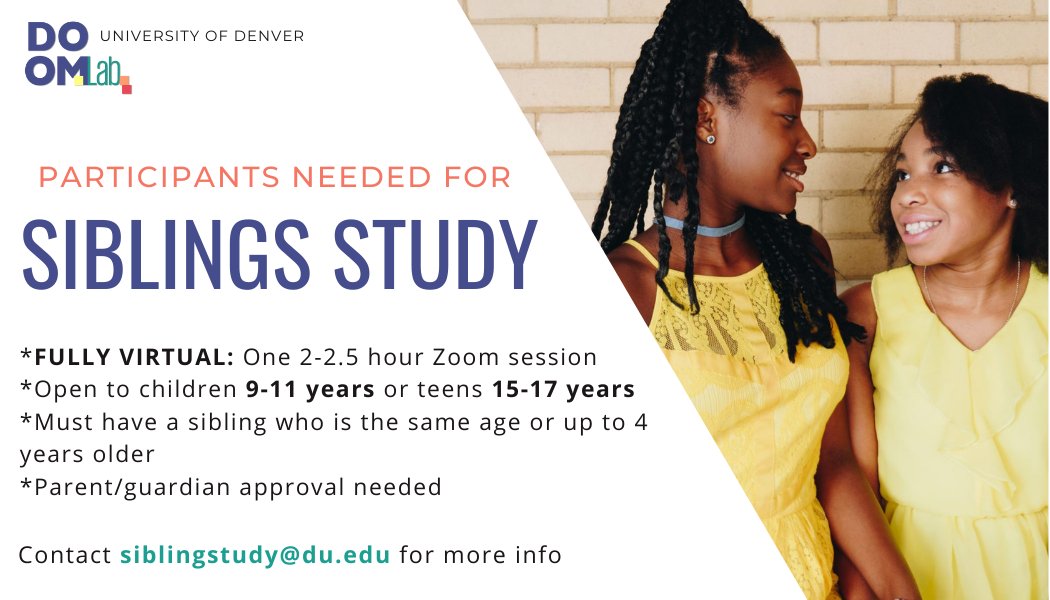 We are in the final months of recruiting for the sibling study! If you have or know a child who is 9-11 or 15-17 years old w/ a sibling (same age or up to 4 years older), please consider participating/sharing with them.

Learn more and sign up here: jenaleedoom.com/sibling