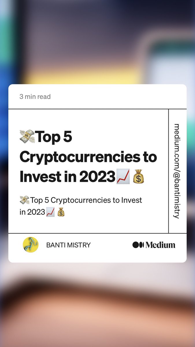 BantiMistry2's tweet photo. If you,re thinking about investing in crypto, it’s important to know which ones have the most potential. “💸Top 5 Cryptocurrencies to Invest in 2023📈💰” by BANTI MISTRY #cryptoinvesting, #potential, #investwisely

https://t.co/6j7aS1uxDQ https://t.co/YExEUwfbUx