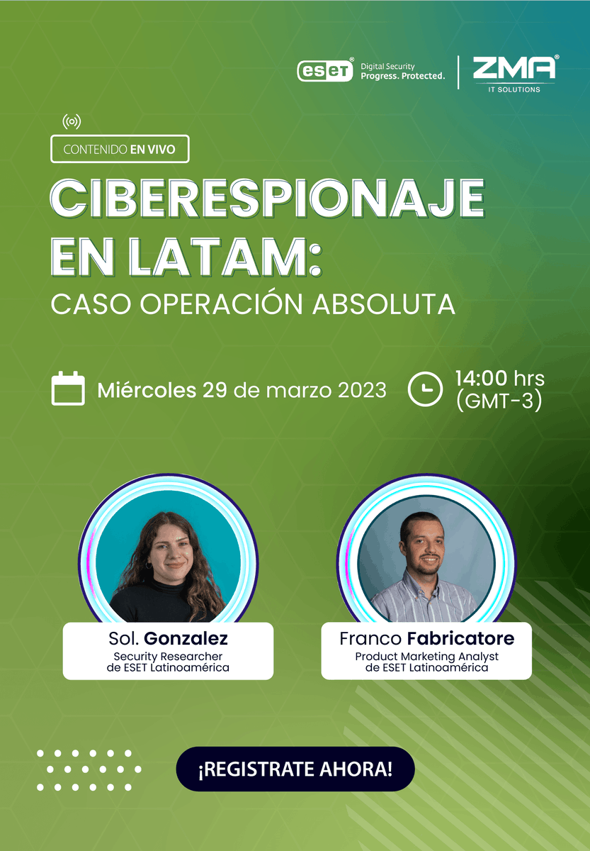 ZMAITSolutions's tweet image. #NuevoWebinar ✅&quot;𝗖𝗶𝗯𝗲𝗿𝗲𝘀𝗽𝗶𝗼𝗻𝗮𝗷𝗲 𝗲𝗻 𝗟𝗮𝘁𝗮𝗺: Caso Operación Absoluta&quot;

🗓 29 de Marzo⁠
⏰ 14hs (GMT - 03:00)⁠
🔗 ¡Inscribite ahora! bit.ly/40kxqwr
⁠⁠
#eset #solucionestecnologicas #ciberseguridad #seguridadinformatica #antivirus #seguridadit