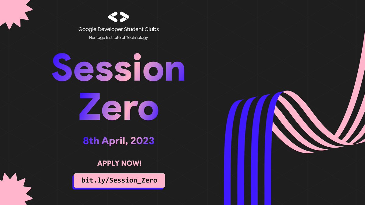 Finally🔥!!! The event you all were waiting for!!! 🤩🔥

We are thrilled to announce that @gdscheritageit is arranging our annual flagship event SESSION ZERO !! 🥳🥳

Venue: TBD
Date: 8th April, 2023
Register: bit.ly/Session_Zero