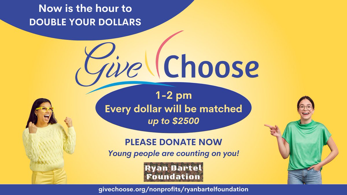 Double your dollars NOW, 1-2 PM! Please donate!
givechoose.org/ryanbartelfoun…
givechoose.org/nonprofits/rya…

Building resilient teens to prevent youth suicide.
#givechoose #givechoose2023 #ryanbartelfoundation #youthsuicideprevention