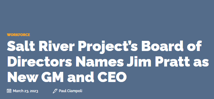 publicpowerorg's tweet photo. .@SRPconnect's Board of Directors has named Jim Pratt as the company’s new General Manager and CEO, the Arizona public power utility said on March 23. Pratt will officially start his new role on May 5. https://t.co/tq8SZ5ksDN https://t.co/nXztUD6j6H