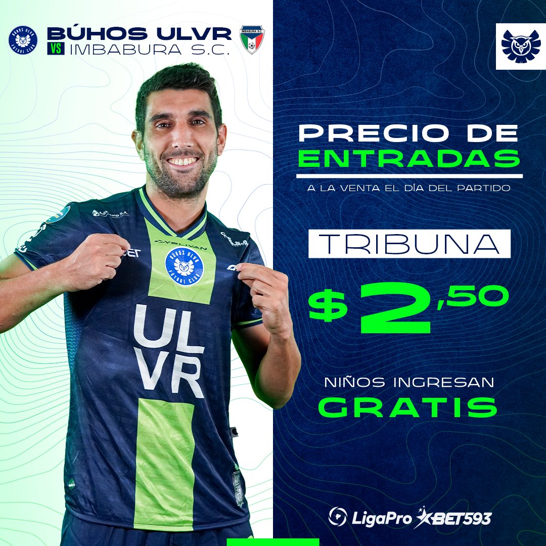 BuhosULVR_ec's tweet photo. ¡PILAS BABÚHOYO ! 🦉 

Todos para El Nido 🏟️ 👊

🎫 Precio de entradas

✅  TRIBUNA 👋 💲2,50
👦 niños entran gratis. 🫶💙

•Adquiere tus entradas el día del partido•
 
#SomosLoQueHacemos 
#ActitudDePrimera #VamosBúhos https://t.co/rYfQWOF3E8