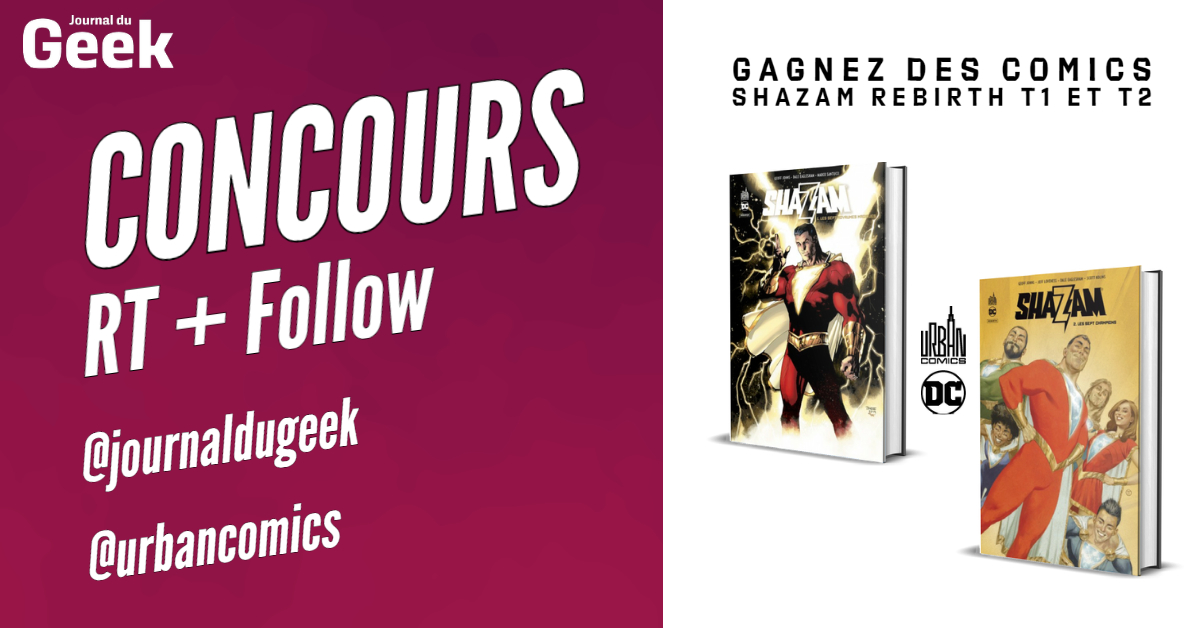 JournalDuGeek's tweet photo. 🎁#Concours🎁
Gagnez des Comics Shazam Rebirth Tome 1 &amp; 2 à l'occasion de la sortie du nouveau film #Shazam : La rage des dieux !
🦸‍♂️Pour participer : RT &amp; Follow @journaldugeek + @urbancomics 
👉Pour plus d'infos, c'est ici : https://t.co/pk4GhNlVBI
Bonne chance à tous ! 🍀 https://t.co/OzOvtNhM24
