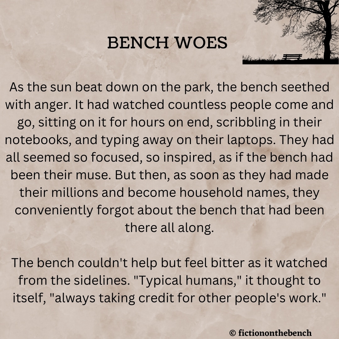 benchfiction's tweet photo. Bench Fiction: "Bench Woes"

#benches #benchtales #100wordstory #ifbenchescouldtalk #microfiction #flashfiction #benchwoes #typicalhumans #creativewriting #WritingCommmunity #readingcommunity #benchwritings https://t.co/3g0ltEbizw
