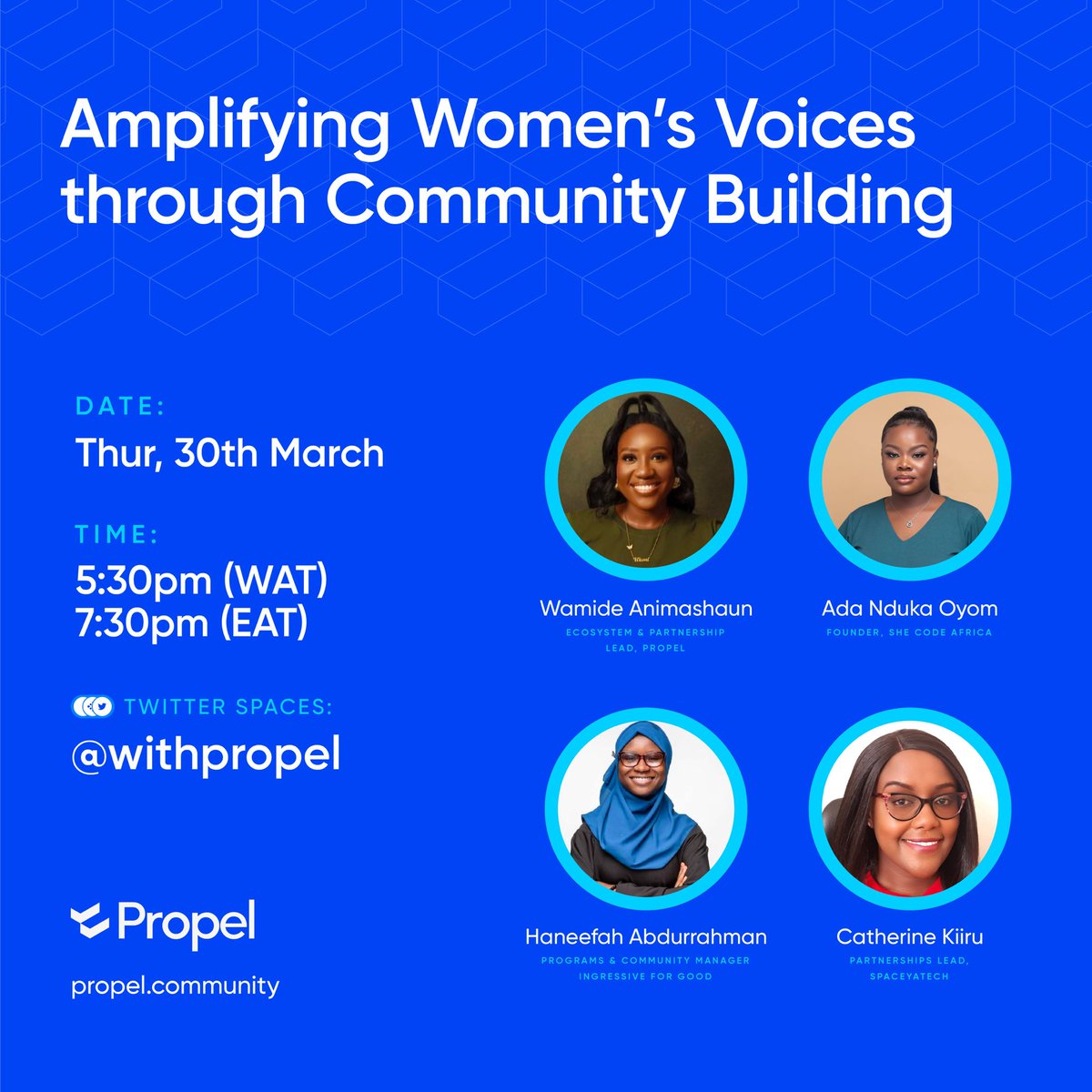 WithPropel's tweet photo. To celebrate women’s month, we’ll be hosting a Twitter space🎉.
@Kolokodess, @this_haneefah and @CatherineKiiru will be joining us to share their thoughts on amplifying women’s voices through community building.
#IWD2023 #GrowWithPropel #TwitterSpace #WomeninTech https://t.co/ibqeeA8ZQp