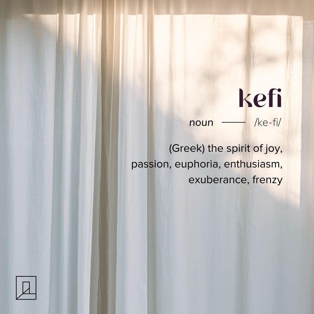 Kefi is a Greek word beyond translation. ✨ It’s loosely defined as a joyous, passionate spirit — a feeling of complete contentment. Allow yourself space today to appreciate the world around you, enjoy the present moment, and share in excitement with those you love most.