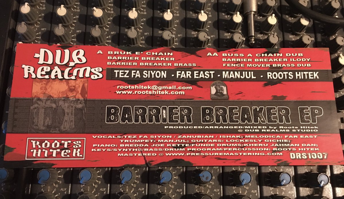 RootsHitek's tweet photo. Pre -orders gone  live  BARRIER BREAKER EP 
TEZ FA SIYON / FAR EAST Far East / MANJUL Manjul Souletie  meet Roots Hitek 12inch,. Dub Realms Label 
rootshitek@gmail.com  (limitedEdition Numbered) https://t.co/aGOsz9eUvo