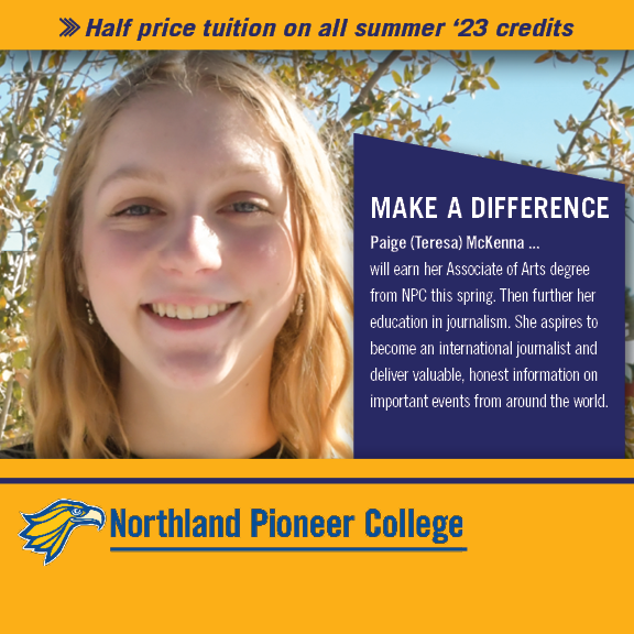 Registration for summer classes is OPEN! Start today at NPC and make a difference in your life, your family, and your community! Over 90 programs to choose from, and summer tuition is HALF OFF! Find out more at npc.edu/summer23