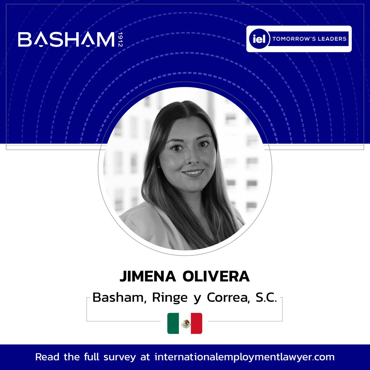 Jimena Olivera was selected by International Employer Lawyer to participate in the IEL’s Tomorrow’s Leaders survey. <a href="/IEL_reports/">International Employment Lawyer</a> 

Read more:
internationalemploymentlawyer.com/surveys/tomorr…
