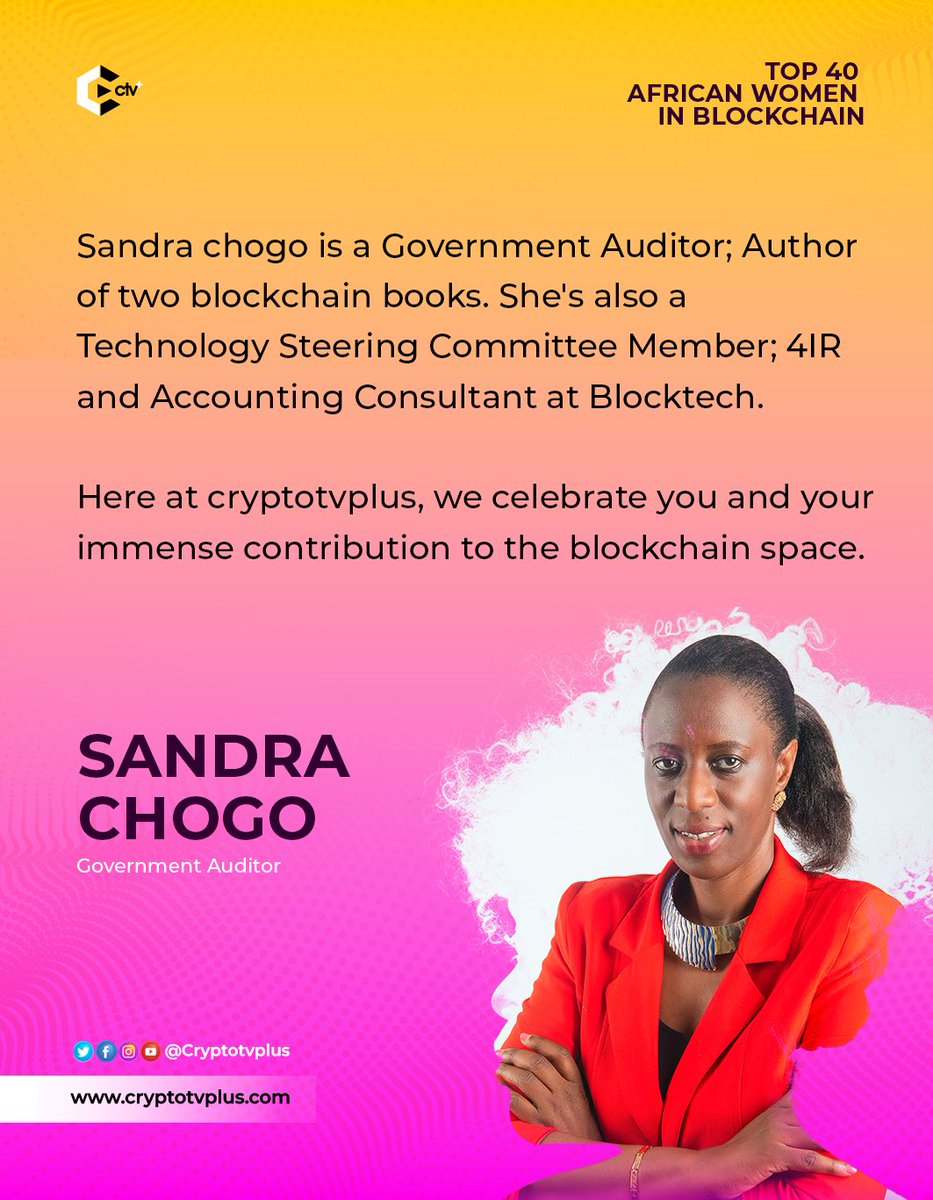 Cryptotvplus's tweet photo. Meet Sandra Chogo (@sandra_chogo): government auditor, author of not one but TWO #blockchain books, technology steering committee member, and 4IR and accounting consultant at #Blocktech. 

She's a top woman in Africa's blockchain scene 🚀 #AfricanTop40Women https://t.co/mKVJOIlab1