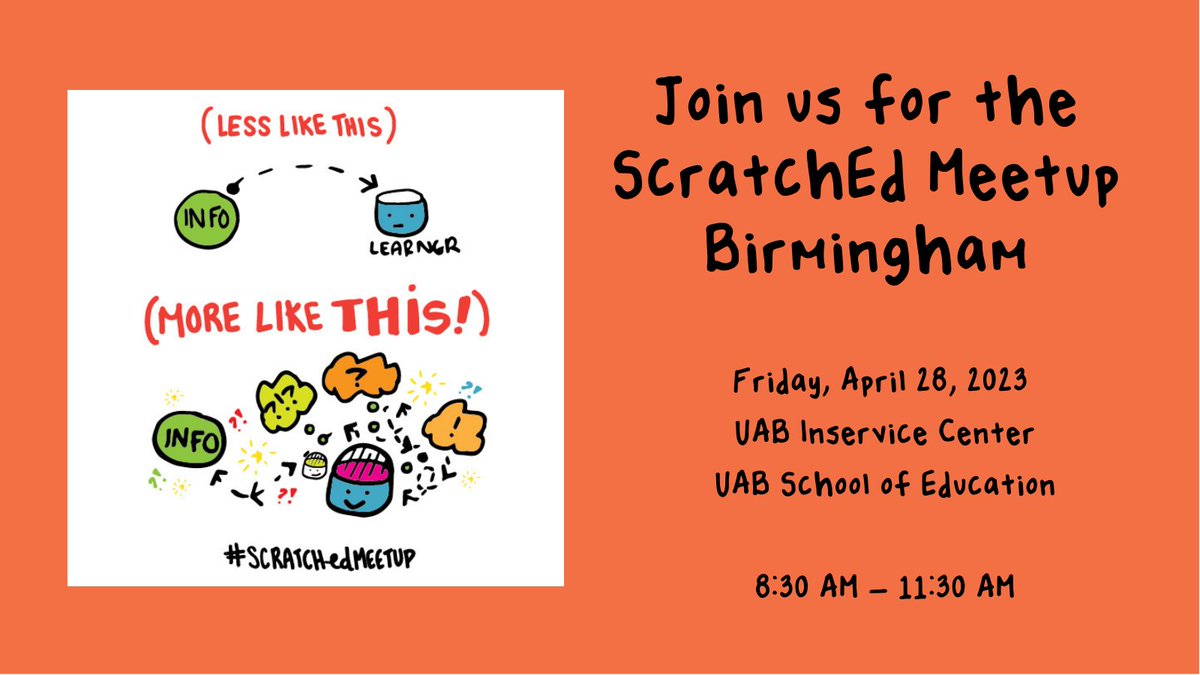 aprilpc's tweet photo. Curriculum leaders & technology enthusiasts, join us on April 28, 2023 at the UAB Inservice Center for #ScratchEdMeetupBham! Discover new ways to incorporate #coding into your curriculum & network with like-minded educators. https://t.co/sSz9PDw32F #EdTech #DLCS #ScratchEdMeetup https://t.co/a4JVD6H9lm