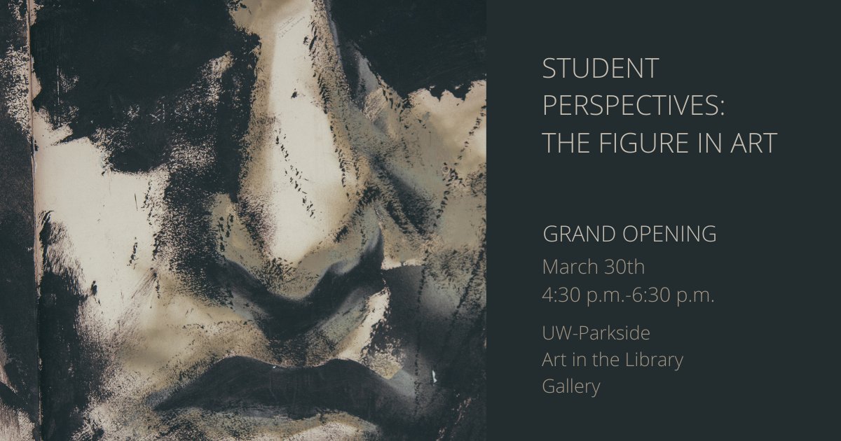 uwplibrary's tweet photo. Student Perspectives: The Figure in Art

Grand Opening
March 30th
4:30 pm – 6:30pm

UW-Parkside
Art in the library
Gallery https://t.co/dR9aAi1fST