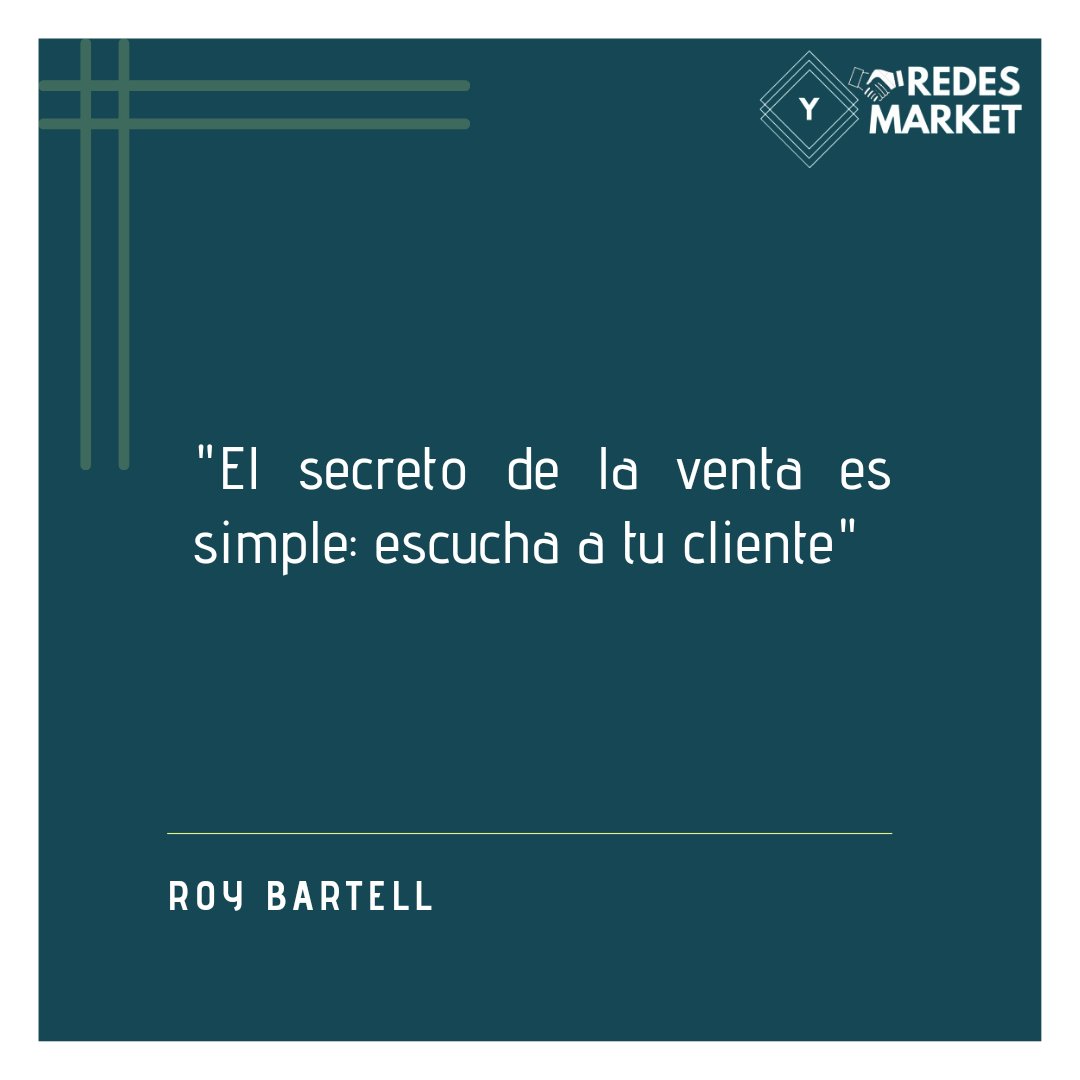 escribo_si's tweet image. &quot;El secreto de la venta es simple: escucha a tu cliente&quot; - Roy Bartell. #ventasretail #vendermás #vendermejor ⬇️

redesymarkets.com
