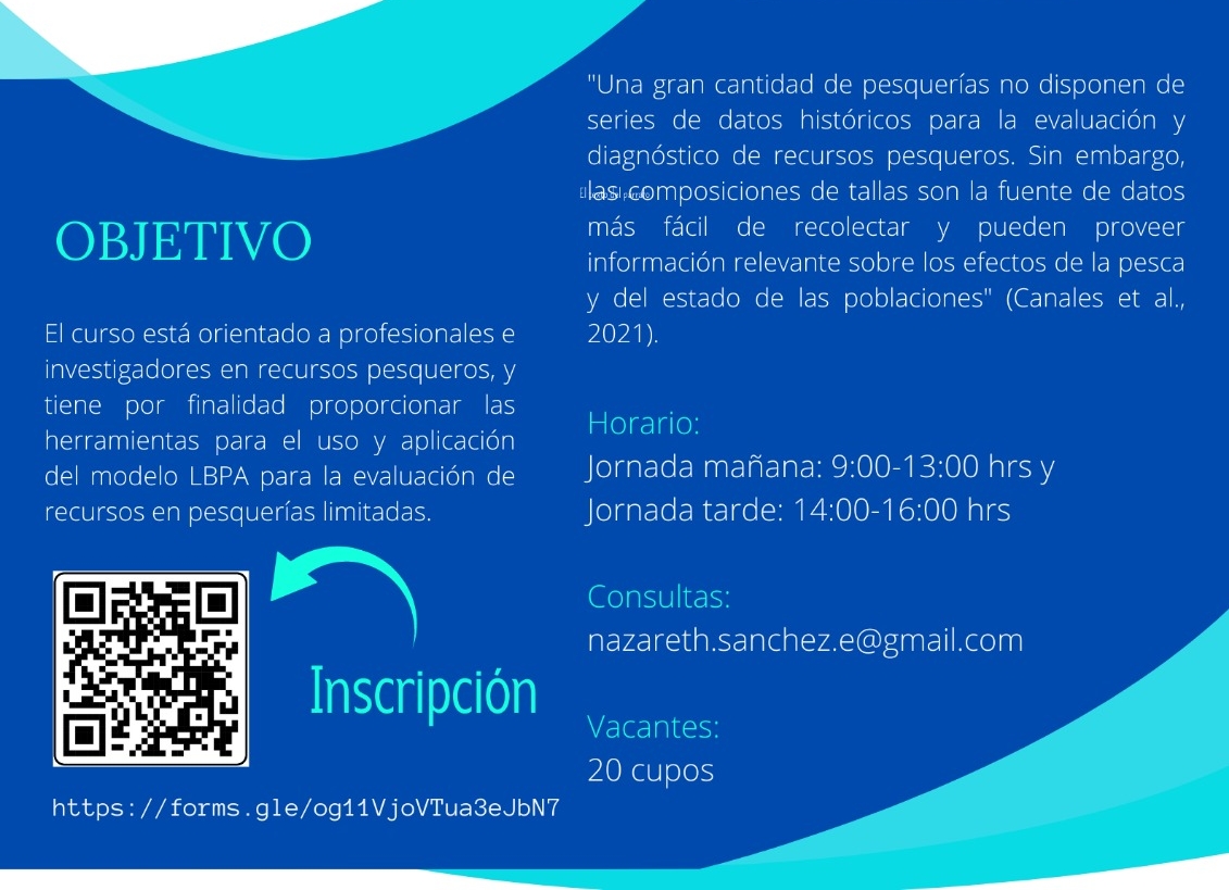 CURSO "LENGTH-BASED PSEUDOCOHORT ANALYSIS (LBPA).

Vacantes: 20 cupos

Lunes 22 de mayo,
Jornada mañana: 9:00-13:00 h
Jornada tarde: 14:00-16:00 h

Universidad de Lagos, Campus Chinquihue, Puerto Montt

Inscripciones utilizando el código QR
Consultas: nazareth.sanchez@gmail.com